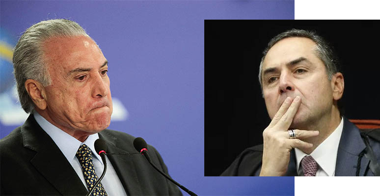 Barroso quebra o sigilo bancÃ¡rio de Temer