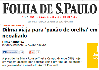 Folha destaca motivo da visita de Dilma a MS