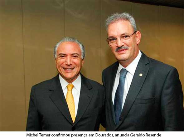 Michel Temer reforÃ§a PMDB em Dourados