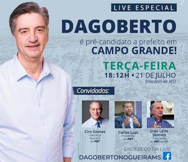 Dagoberto vai lanÃ§ar em live sua prÃ©-candidatura Ã  Prefeitura de Campo Grande