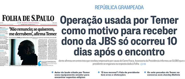 O Globo contesta resposta de Temer Ã  Folha e aquece polÃªmica sobre gravaÃ§Ã£o