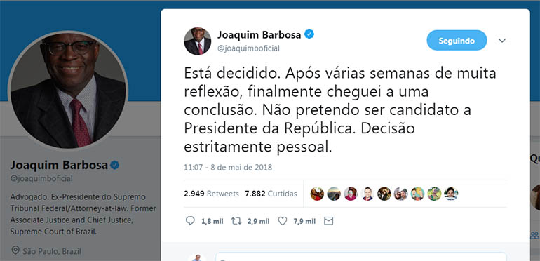 Joaquim Barbosa anuncia que nÃ£o serÃ¡ candidato Ã  PresidÃªncia da RepÃºblica