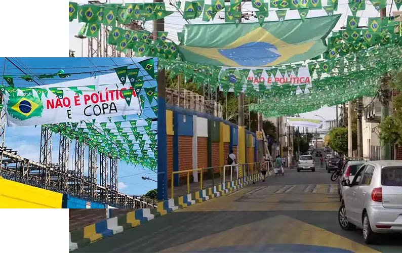 Decorada para a Copa em perÃ­odo eleitoral, rua deixa claro em faixa com aviso: 'NÃ£o Ã© polÃ­tica' 